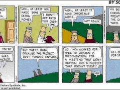 Yep, definitely Dilbert is right again.....